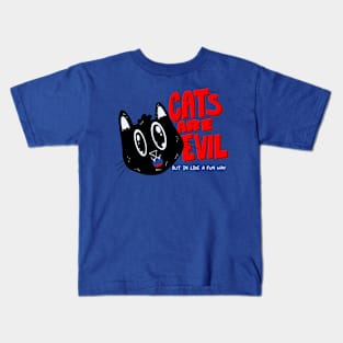 Cats are evil Kids T-Shirt